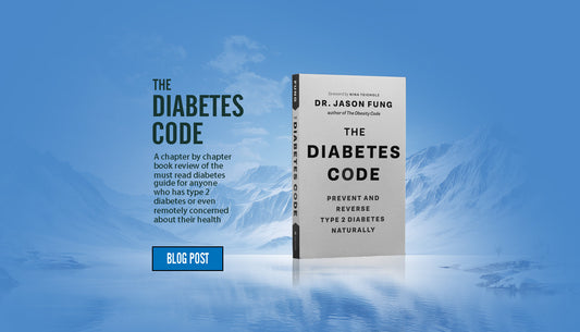 Dr. Jason Fung – ” The Diabetes Code ” Book Review