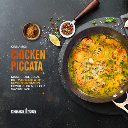 Cinnamon Chicken Piccata